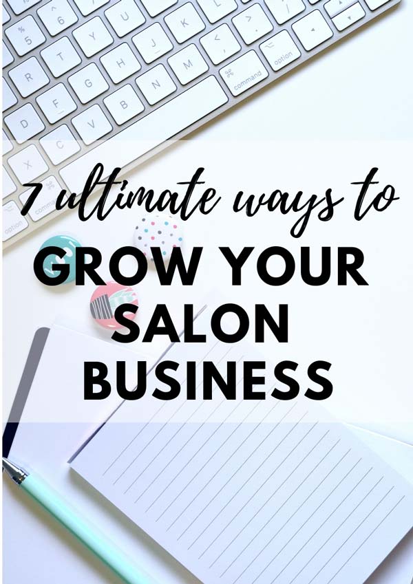 Grow your salon business with these salon business strategies