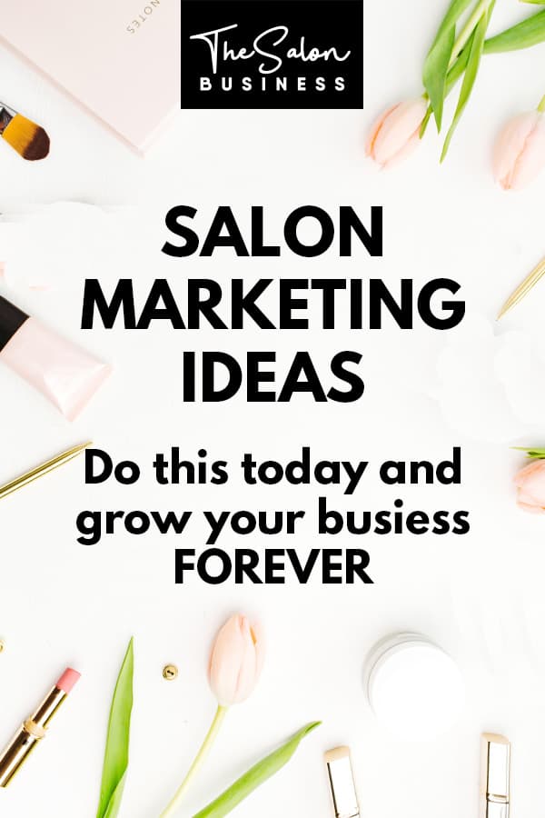 Salon marketing ideas