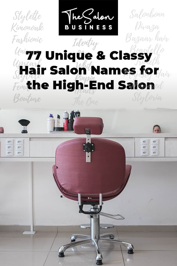 Unique and classy hair salon names ideas