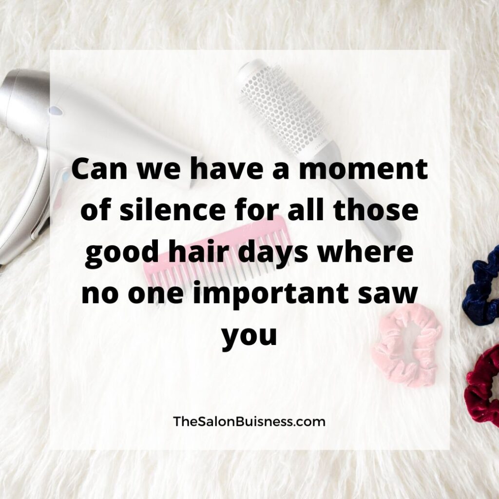 Funny hair quote about good hair - background with comb, scrunchy, & blowdryer