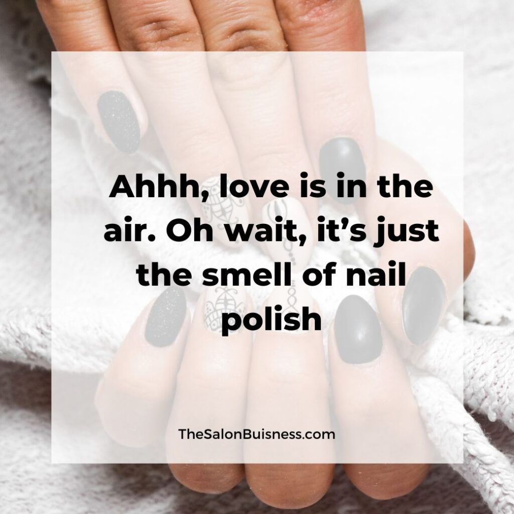 Funny nail polish quote about love - woman with dark nails 