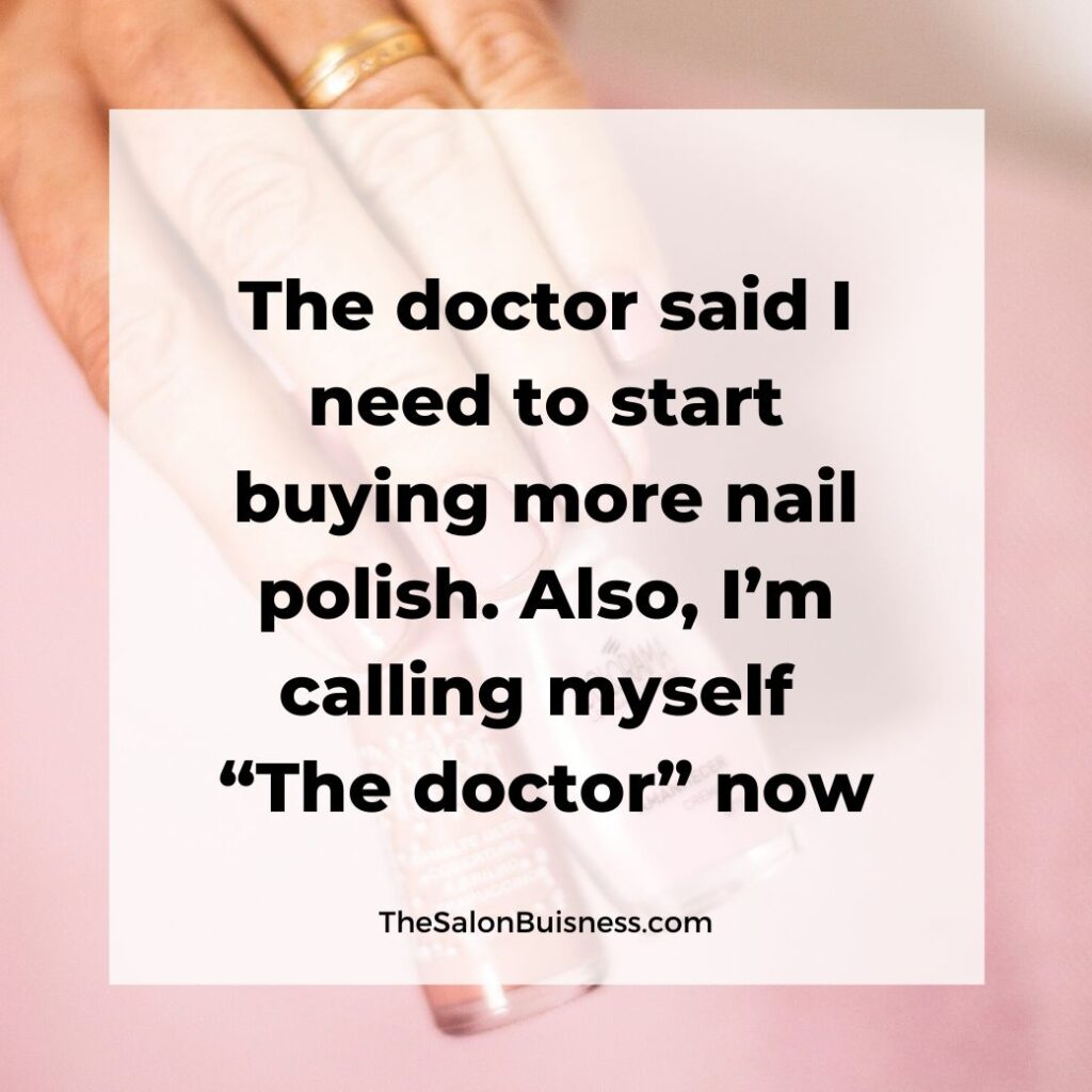 Funny nail quote about nail polish - womans hand - pink background