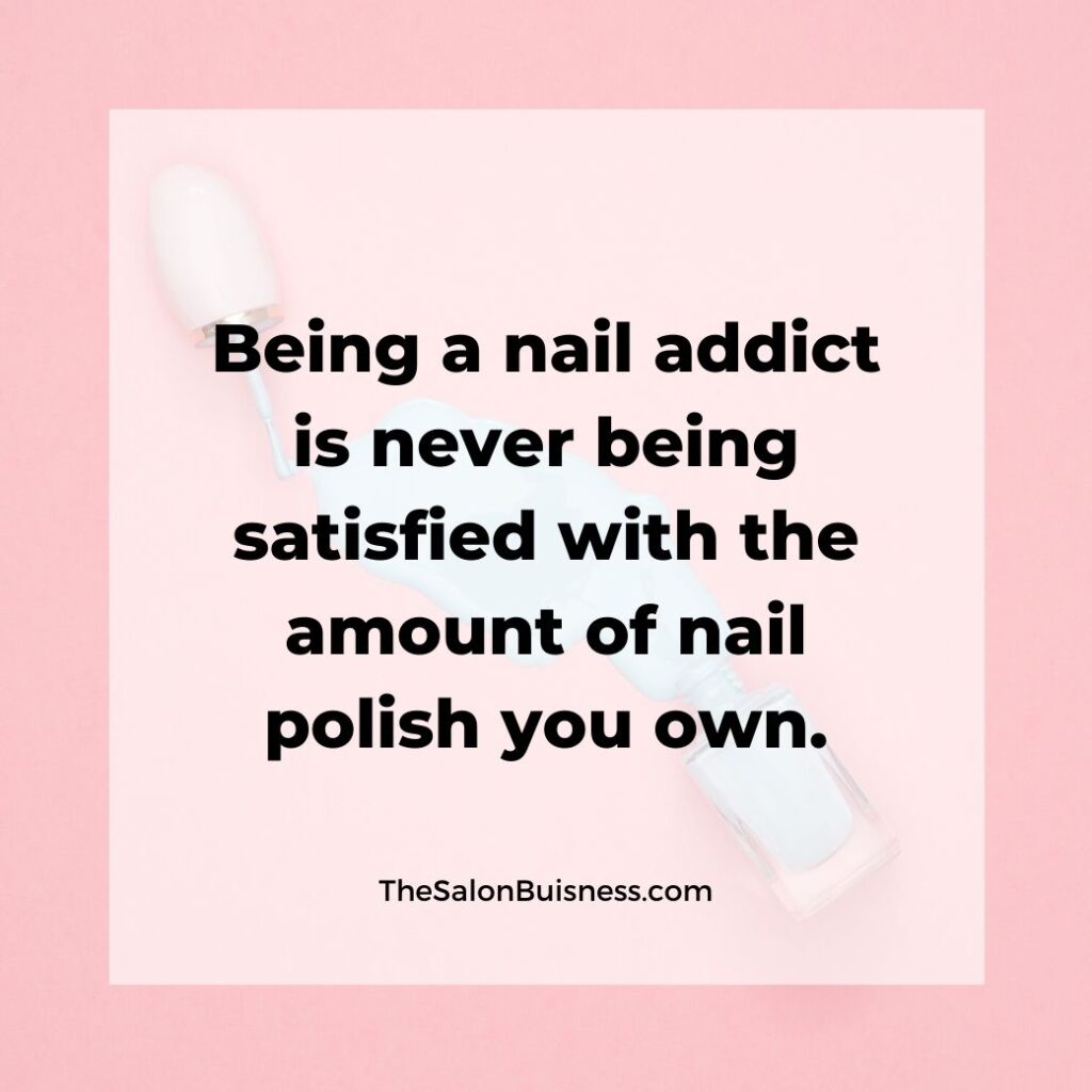 Funny nail quote - nail polish spill - pink background with spilled nail polish