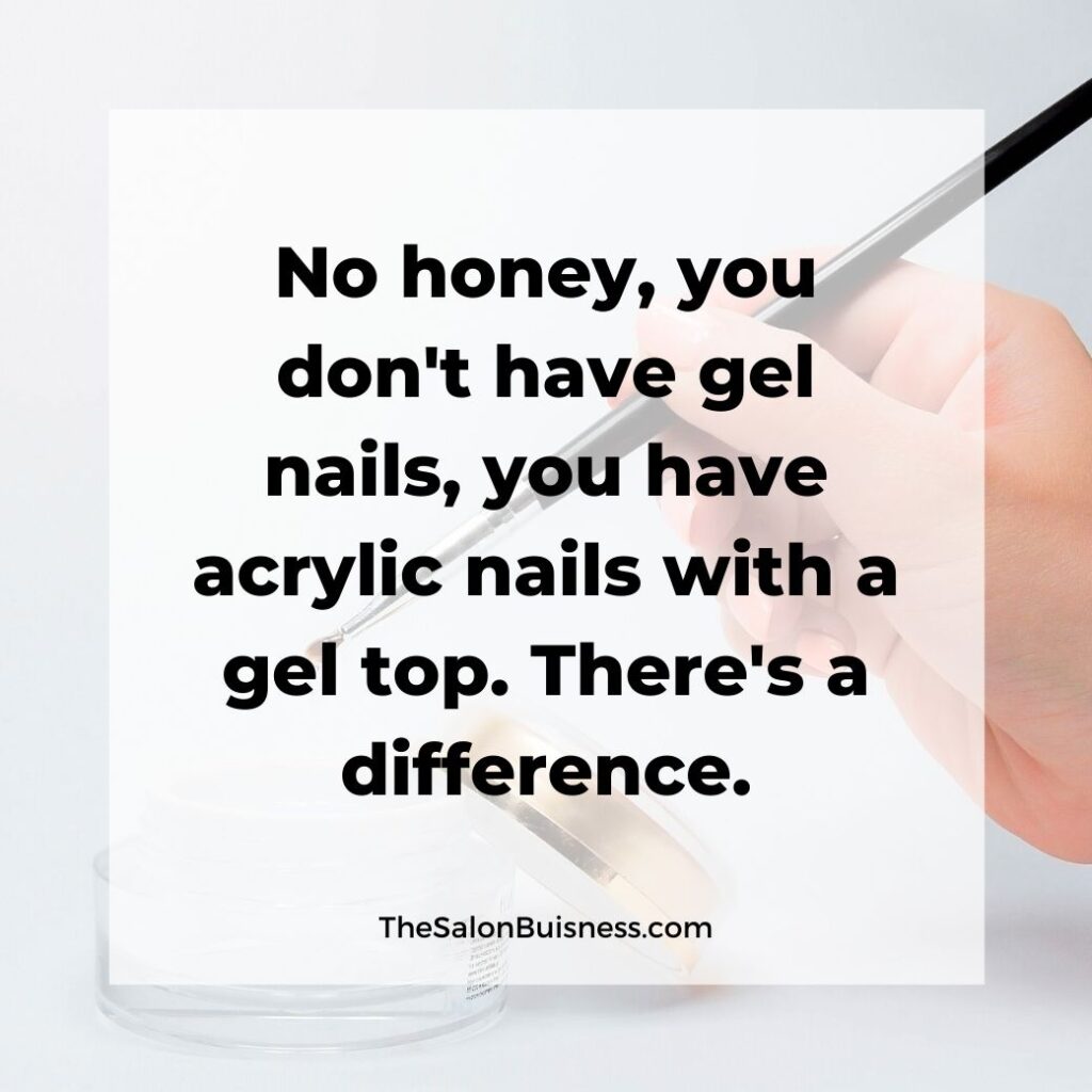 Funny nail quotes -gel nails - woman painting gel on