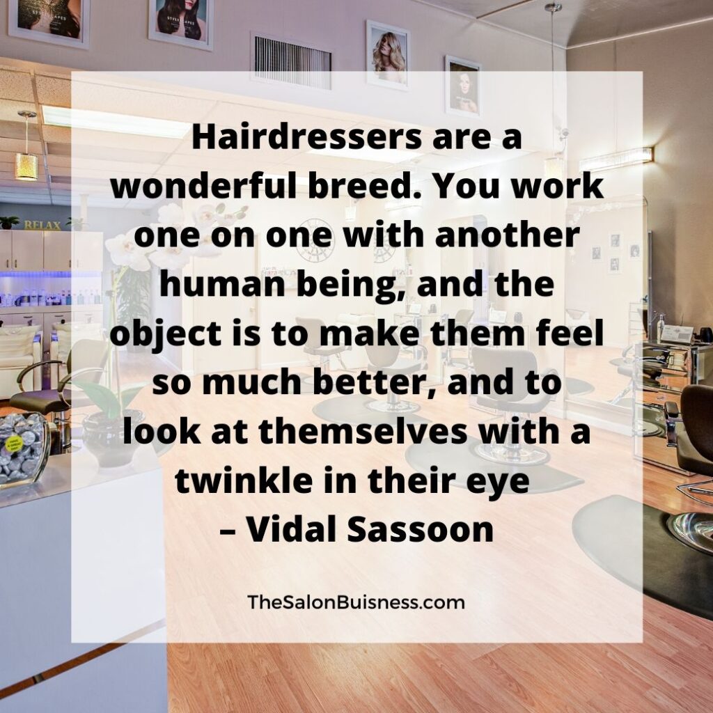 Picture of salon - famous quote by Vidal Sassoon. 