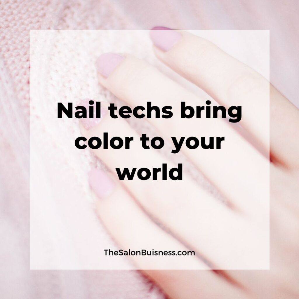 Inspiring nail tech quotes - woman with pink nails 