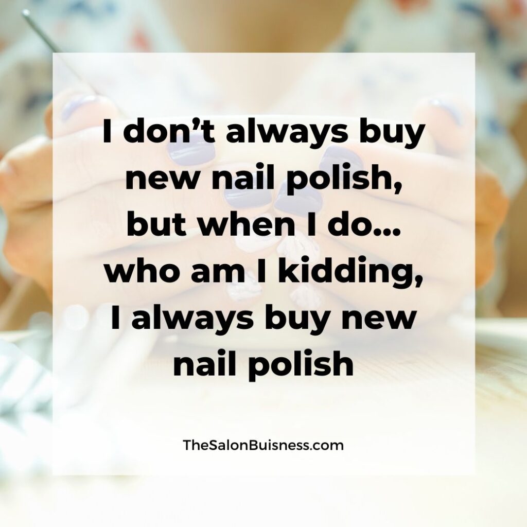 New nail polish quote - funny relatable quote - woman holding cup with blue nails