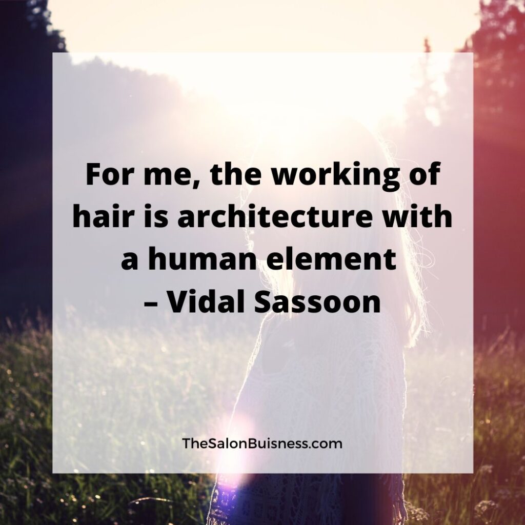 Vidal Sassoon famous quote - woman standing in sun. 