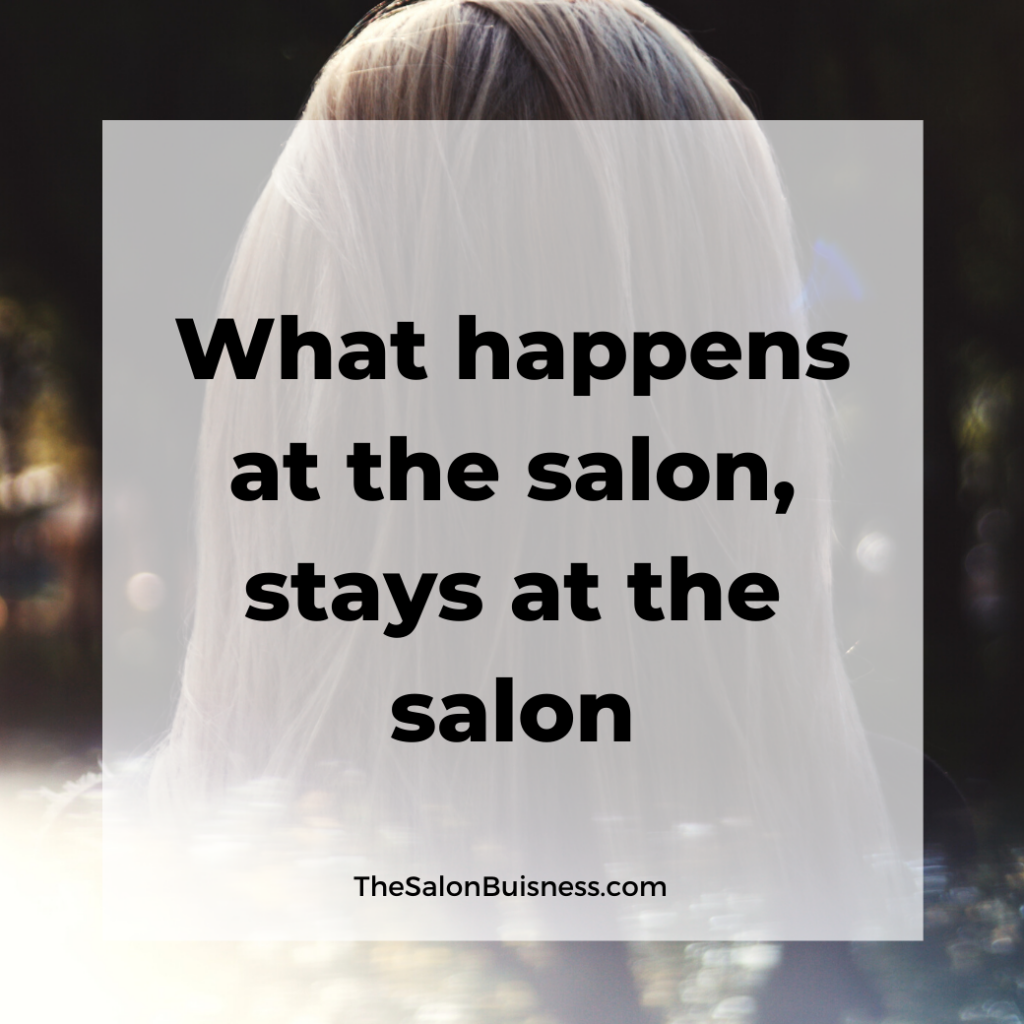 What happens at the salon stays at the salon funny salon quote - blonde. 