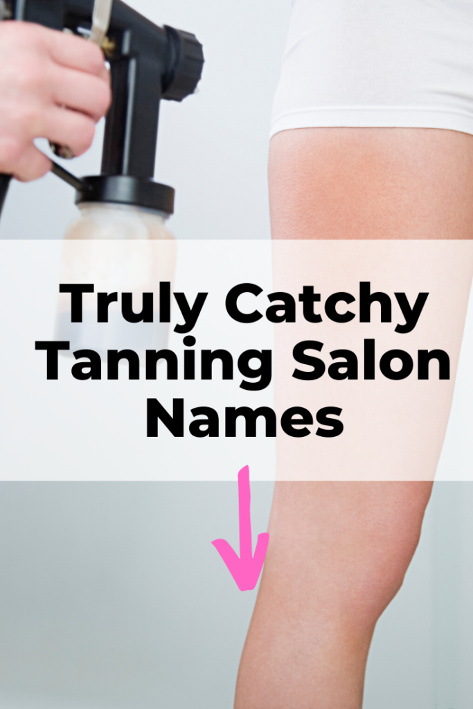 Catchy tanning salon names