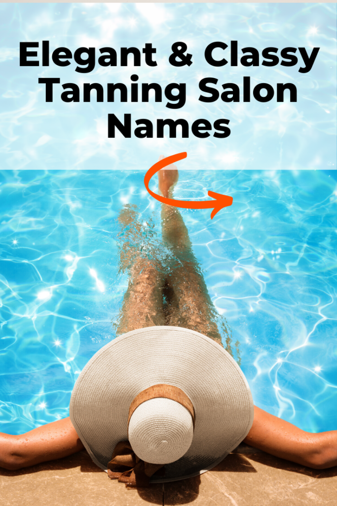 Classy tanning salon names