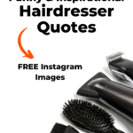Funny hairdresser quotes