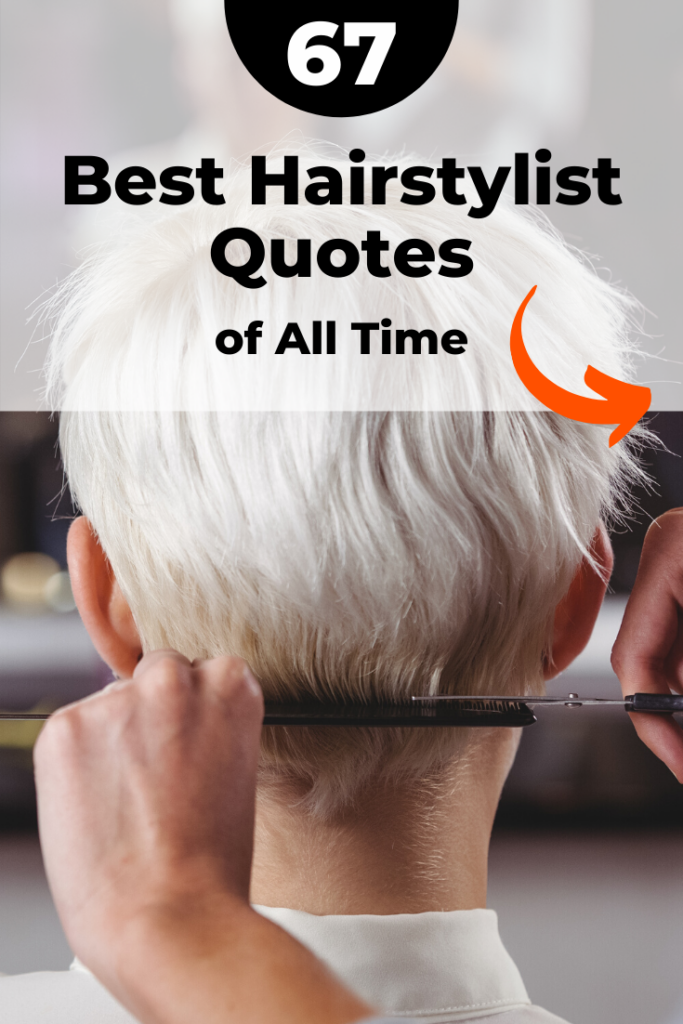 Good hairstylist quotes