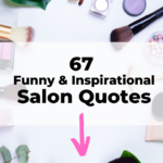Inspirational salon quotes