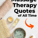 Massage Therapy Quotes: Funny and Inspirational