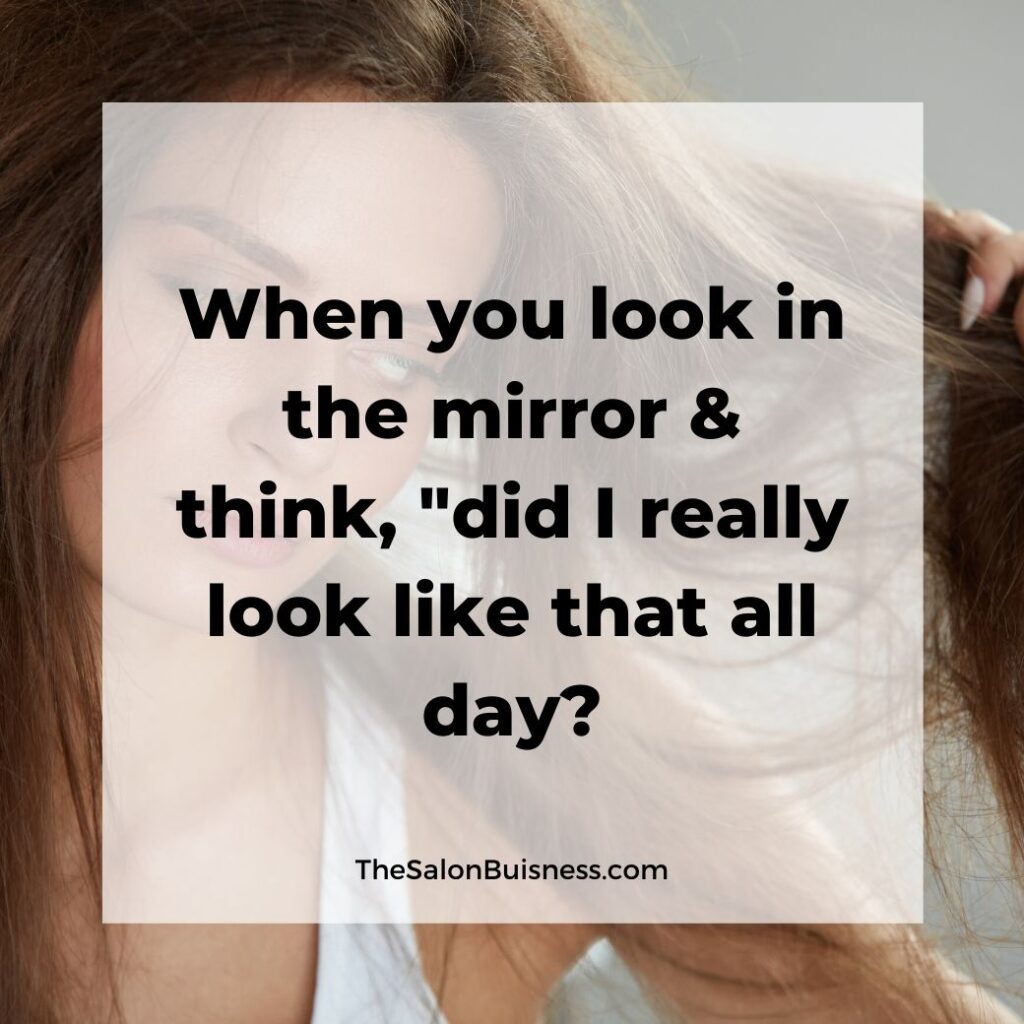 Funny bad hair day quotes - woman holding & looking at messy brown hair