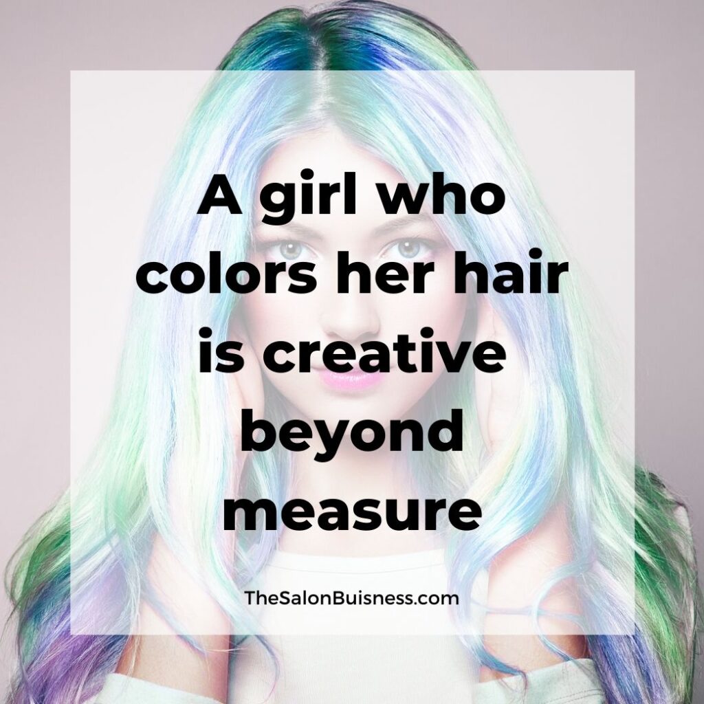 Hair color quotes - woman with long blue, green, & purple hair - pink lipstick