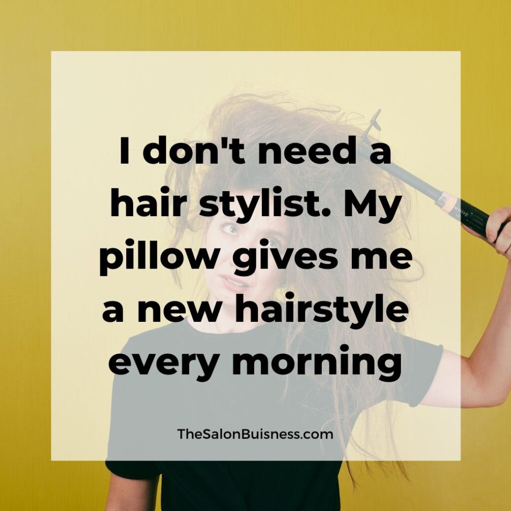 funny messy hairstyle quote -  brunette woman with messy hair with object stuck in hair - yellow background
