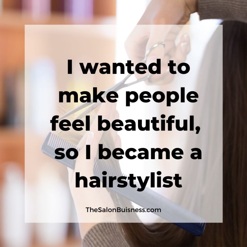  hair stylist quotes   -  woman cutting hair