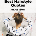 Hairstyle quotes and sayings