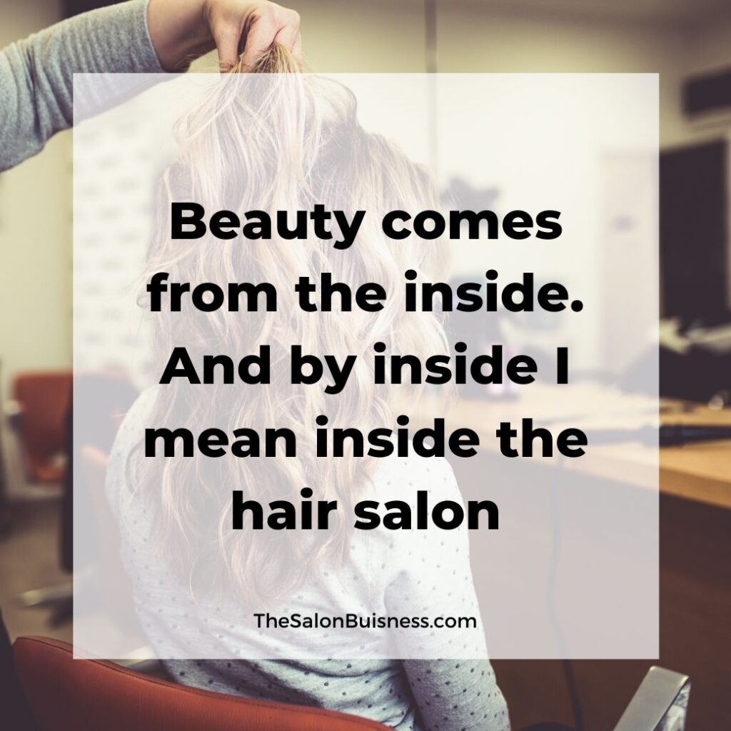salon quotes   -  blond woman with wavy hair getting hair done