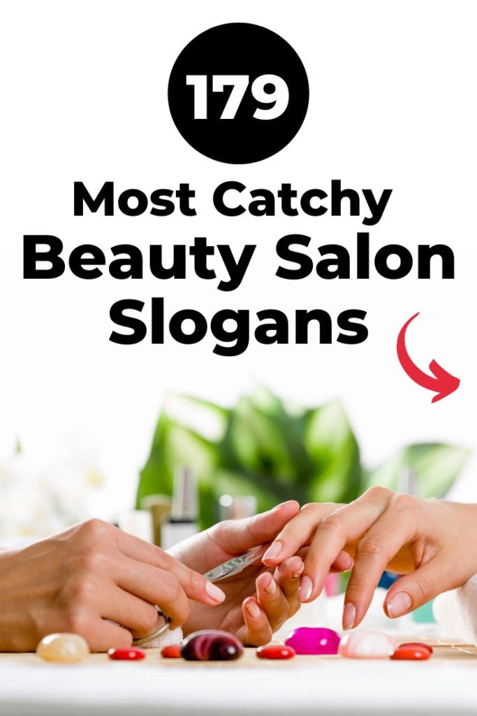 Catchy Beauty Salon Slogans