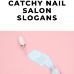 catchy nail salon slogans